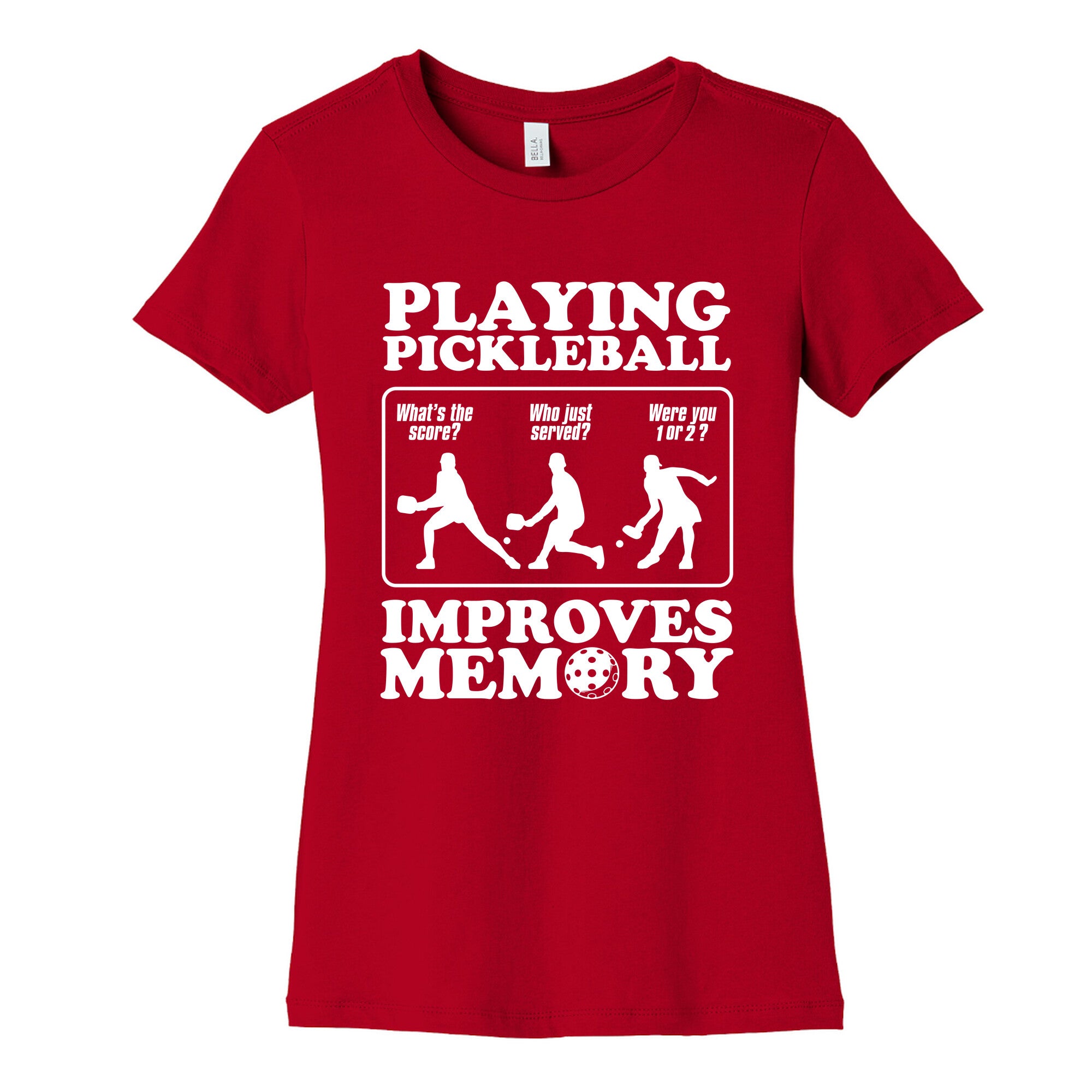Playing Pickleball Improves Memory Funny Womens Cotton Tee